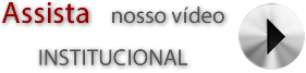 Assista nosso vídeo institucional