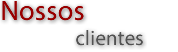 Conheça nossos clientes