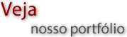 Veja nosso portfólio